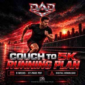 May include: A digital download titled Couch to 5K Running Plan, featuring a runner in a black outfit against a red sunset city skyline. The text includes DAD, 9 Weeks, 37-Page PDF, and Created by Davies Design House in a bold, metallic red font.