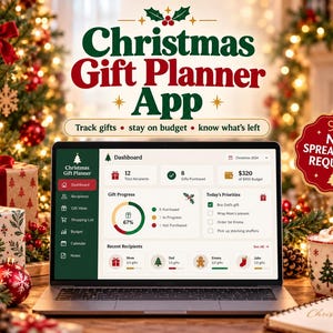 Op de afbeelding: Een laptop met het dashboard van een kerstcadeau-planner-app met voortgang, budgetbeheer en ontvangerslijsten. Het scherm toont de tekst Christmas Gift Planner App, Track gifts, stay on budget, know what's left en NO SPREADSHEET REQUIRED.