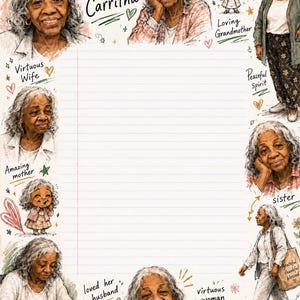 May include: A lined stationery sheet featuring watercolor illustrations of an older woman with gray hair. The border includes text such as From the Desk of Carritha, Virtuous Wife, Loving Grandmother, Peaceful Spirit, Amazing mother, sister, loved her husband, and virtuous woman of God.