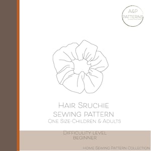May include: A black and white line drawing of a hair scrunchie sewing pattern. The pattern is for a one-size scrunchie that can be used for children or adults. The difficulty level is beginner. The text "HAIR SRUCHIE SEWING PATTERN" and "ONE SIZE-CHILDREN & ADULTS" is included in the image.