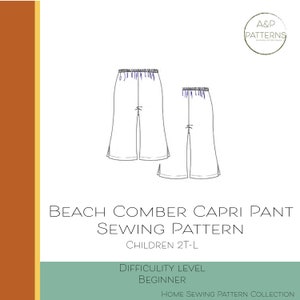 Puede incluir: Un patrón de costura para pantalones capri Beach Comber para niños, tallas 2T-L. El patrón incluye un dibujo lineal de los pantalones. El nivel de dificultad es principiante. El logotipo de A&P Patterns está en la esquina superior derecha.