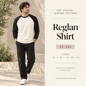 May include: A PDF digital sewing pattern for a raglan shirt in sizes XS-3XL. The image displays a long-sleeve shirt with a white torso and dark gray sleeves, paired with dark gray pants. Text includes "PDF DIGITAL SEWING PATTERN", "Reglan Shirt", "XS-3XL", "7 SIZES", "Step by step illustrated sewing guide", and "Sewing Patterns House".
