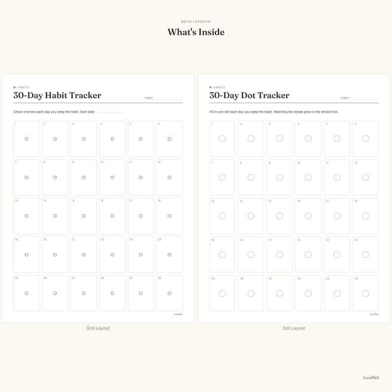 Pode incluir: Duas folhas de rastreamento de h&aacute;bitos imprim&iacute;veis intituladas 30-Day Habit Tracker e 30-Day Dot Tracker. Cada folha apresenta uma grade de trinta caixas numeradas para rastreamento di&aacute;rio. A folha esquerda usa caixas quadradas, a direita usa pontos circulares.
