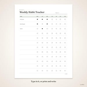 May include: A white weekly habit tracker sheet with black text and grid lines. The header reads Weekly Habit Tracker and includes a space for the week. Rows list habits like Drink water, Read 10 pages, and Stretch with checkboxes for each day.