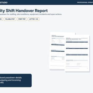 May include: A Security Shift Handover Report template from Opsbinder Studio. The document includes sections for staffing, site conditions, equipment, incidents, and open actions. It is available as an editable Word document, fillable PDF, and print PDF in Letter and A4 sizes.