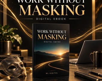 eBook "Trabalhe Sem Máscaras" | Guia para um Ambiente de Trabalho Acolhedor para Neurodivergentes | Download instantâneo em PDF