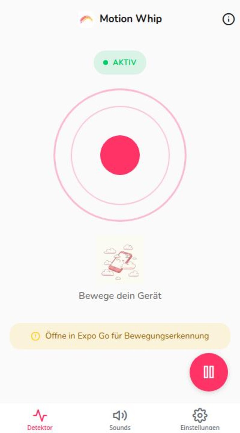K&ouml;nnte beinhalten: Eine mobile App-Oberfl&auml;che mit dem Titel Motion Whip, die einen zentralen pinken Kreis mit konzentrischen Ringen, eine AKTIV-Statusanzeige, eine Grafik eines Handys mit Wolken sowie den Text Bewege dein Ger&auml;t und &Ouml;ffne in Expo Go f&uuml;r Bewegungserkennung zeigt.
