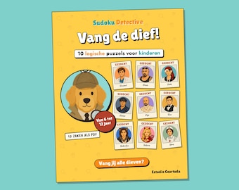 Nederlandse Sudoku voor Kinderen Printable – Detective Sudoku voor Kinderen – 10 Logische Puzzels (PDF) – 6 tot 12 jaar