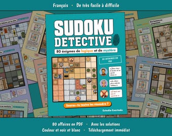 May include: A Sudoku Detective puzzle book cover in teal with white text reading Sudoku Detective 80 énigmes de logique et de mystère. The cover features a grid puzzle, character icons, and a fingerprint graphic, surrounded by various puzzle pages.