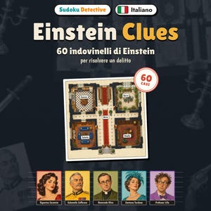 May include: A Sudoku Detective game box titled Einstein Clues featuring 60 indovinelli di Einstein per risolvere un delitto. The center shows a floor plan of a house with rooms labeled Cucina, Serra, Salotto, and Studio. Five character portraits are displayed at the bottom.