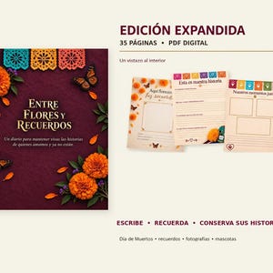 May include: A 35-page digital PDF journal titled Entre Flores y Recuerdos with a dark purple cover featuring orange marigolds and monarch butterflies. The interior pages include lined sections, photo frames, and decorative papel picado banners.