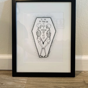 To Die By Your Side Art Print