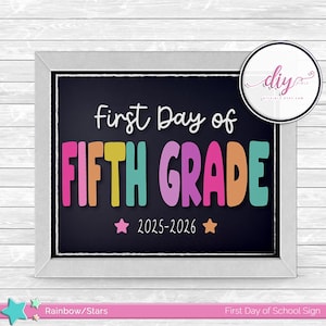 First Day of School Fifth Grade Sign | Rainbow on a  Chalkboard Background | Printable | PDF and JPEG | Instant Download