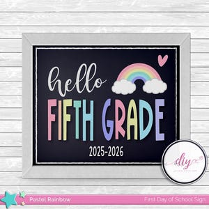 First Day of School Fifth Grade Sign | Rainbow on a  Chalkboard Background | Printable | PDF and JPEG | Instant Download