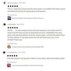 May include: Three Etsy customer reviews with five-star ratings. The first review says "This is an awesome tutorial and the shop owner is so helpful! The shop is great and deserves 10 stars for going above and beyond..." The second review says "Oh My... so many steps but the end result appears to be really worth it! Great tutorial!! Easy process to download and save, embedded links were great, and awesome photos of all the various steps. I printed the whole thing for easy referral. If I can get results that are half what yours are, I'll be thrilled!! Thank you!" The third review says "Love this tutorial. I am going to make it in red, black, white and maybe yellow."
