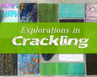 Eight Creative Techniques for Crackle Effects on Polymer Clay-Downloadable VIDEO Tutorial