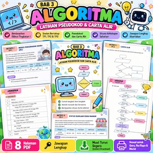 Pu&ograve; includere: Un documento PDF educativo intitolato BAB 3 ALGORITMA LATIHAN PSEUDOKOD & CARTA ALIR, con grafiche colorate di un computer, un robot e una matita. Le pagine contengono diagrammi di flusso, esercizi di pseudocodice e tabelle.