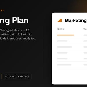 May include: A digital marketing plan template for Notion featuring a dark background with white text. The interface displays the title Agent Library, Marketing Plan, and a list of 10 column prompts. A white card shows a table with the header Marketing Plan.