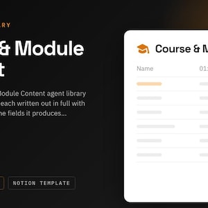 Peut inclure: Une interface numérique intitulée Agent Library Course & Module Content. Elle présente une carte blanche avec une liste intitulée Course & Module Content, Name, et 01: Learner Profile. En bas, le texte indique 11 column prompts, Notion template.