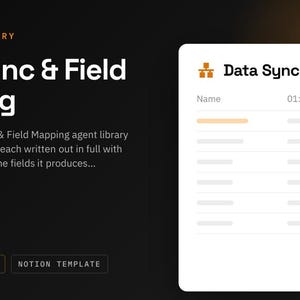 Data Sync & Field Mapping Notion Template | 11 AI Agent Prompts for Connections | ChatGPT and Claude Prompt Library
