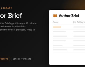 Author Brief Notion Template | 12 AI Agent Prompts | ChatGPT and Claude Prompt Library