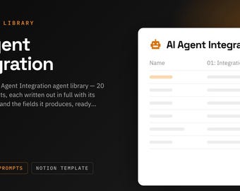 AI Agent Integration Notion Template | 20 AI Agent Prompts for Agents | ChatGPT and Claude Prompt Library