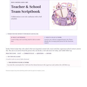 May include: A document titled Teacher & School Team Scriptbook with the subtitle Post-Certification / RBT. It includes a graphic of a purple bag filled with school supplies and text sections outlining communication strategies for RBT professionals.