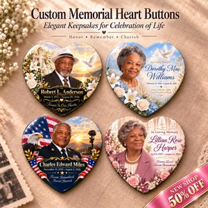 May include: Four heart-shaped memorial buttons featuring portraits of individuals, floral arrangements, and text including names like Robert L. Anderson, Dorothy Mae Williams, Charles Edward Miles, and Lillian Rose Harper with dates and memorial phrases.