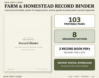 May include: A cream-colored Farm & Homestead Record Binder with black text. The digital product includes 103 printable pages, 8 organized sections, and 2 record book PDFs in US Letter 8.5 x 11 inch format for instant digital download.