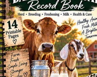 May include: A spiral-bound Dairy Cow & Goat Record Book featuring a brown cow and a goat. The cover includes text: Back Forty Living, Herd, Breeding, Freshening, Milk, Health & Care, 14 Printable Pages, Farm Fresh, Simple Living, Stronger Families.
