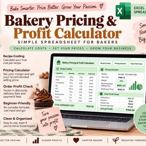 Puede incluir: Una hoja de cálculo de Excel para calcular precios y beneficios de panadería mostrada en la pantalla de un portátil. La interfaz incluye secciones para costes de recetas, cálculo de precios y comprobación de beneficios con texto como Bake Smarter, Price Better, Grow Your Passion y Small Numbers Big Dreams.