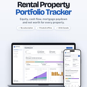 May include: A digital Rental Property Portfolio Tracker web app displayed on a laptop and smartphone screen. The interface shows a dashboard with financial metrics including equity, cash flow, mortgage paydown, and net worth for properties in the US and Canada.