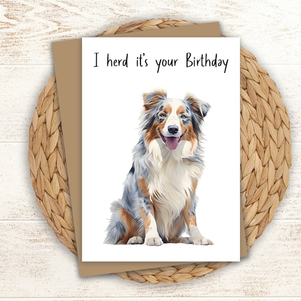 Australian Shepherd Birthday Card | 5x7 | Merle | Greeting Card | Father's Day Card | Aussie Birthday Card | Custom Message | Personalize