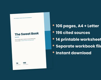 May include: A white book cover titled The Sweat Book with blue accents, featuring the text An evidence-based guide and workbook. The list includes 106 pages, A4 and Letter sizes, 196 cited sources, 14 printable worksheets, a separate workbook file, and instant download.