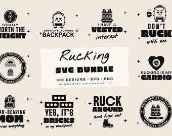 May include: A digital collection of black and white graphic designs featuring rucking themes. The text includes phrases like Totally Worth The Weight, Emotional Support Backpack, I Have A Vested Interest, Don't Ruck With Me, Rucking Is My Cardio, Load-Bearing Mom, Yes It's Bricks, and Ruck Around And Find Out.