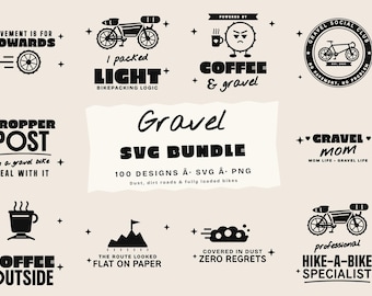 May include: A digital collection of black graphic designs on a light background featuring cycling themes. Text includes Pavement is for Cowards, I Packed Light, Coffee & Gravel, Gravel Social Club, Dropper Post, Gravel Mom, Coffee Outside, and Hike-A-Bike Specialist.