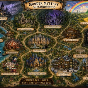 May include: A detailed map titled Murder Mystery Neighborhood featuring various illustrated locations including a Vampire Castle, Pirate Ship, Titanic Ship, Mad Hatter's Tea Table, Gatsby Mansion, Witches Coven Forest, and Oz Over The Rainbow.