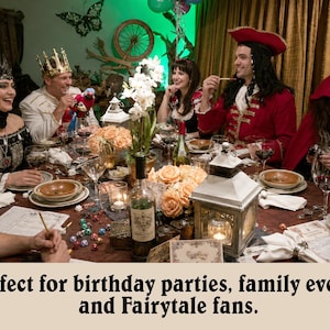 May include: A group of people in fairytale costumes including a queen, king, pirate, and red-hooded figure seated at a dining table with floral centerpieces, wine glasses, plates, a lantern, and dice. The text reads: Perfect for birthday parties, family events and Fairytale fans.