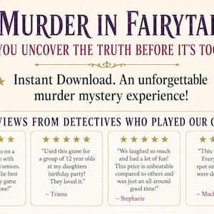 May include: A digital murder mystery game titled A Murder in Fairytale... Can you uncover the truth before it's too late? The graphic includes four five-star reviews from players named Shana, Trinna, Stephanie, and Mackenzie, detailing their experiences.