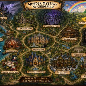 May include: A detailed map titled Murder Mystery Neighborhood featuring various illustrated locations including a Vampire Castle, Pirate Ship, Titanic Ship, Mad Hatter's Tea Table, Gatsby Mansion, Witches Coven Forest, and Oz Over The Rainbow.