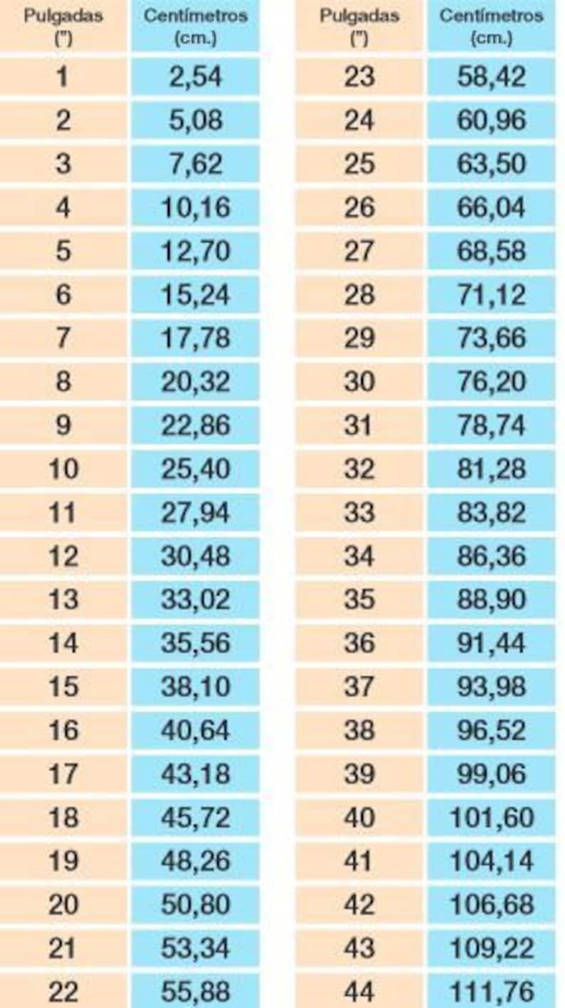 May include: A conversion chart showing inches and centimeters. The chart is divided into two columns, one for inches and one for centimeters. The chart shows the conversion for inches 1 through 22 and centimeters 2.54 through 55.88. The chart also shows the conversion for inches 23 through 44 and centimeters 58.42 through 111.76.