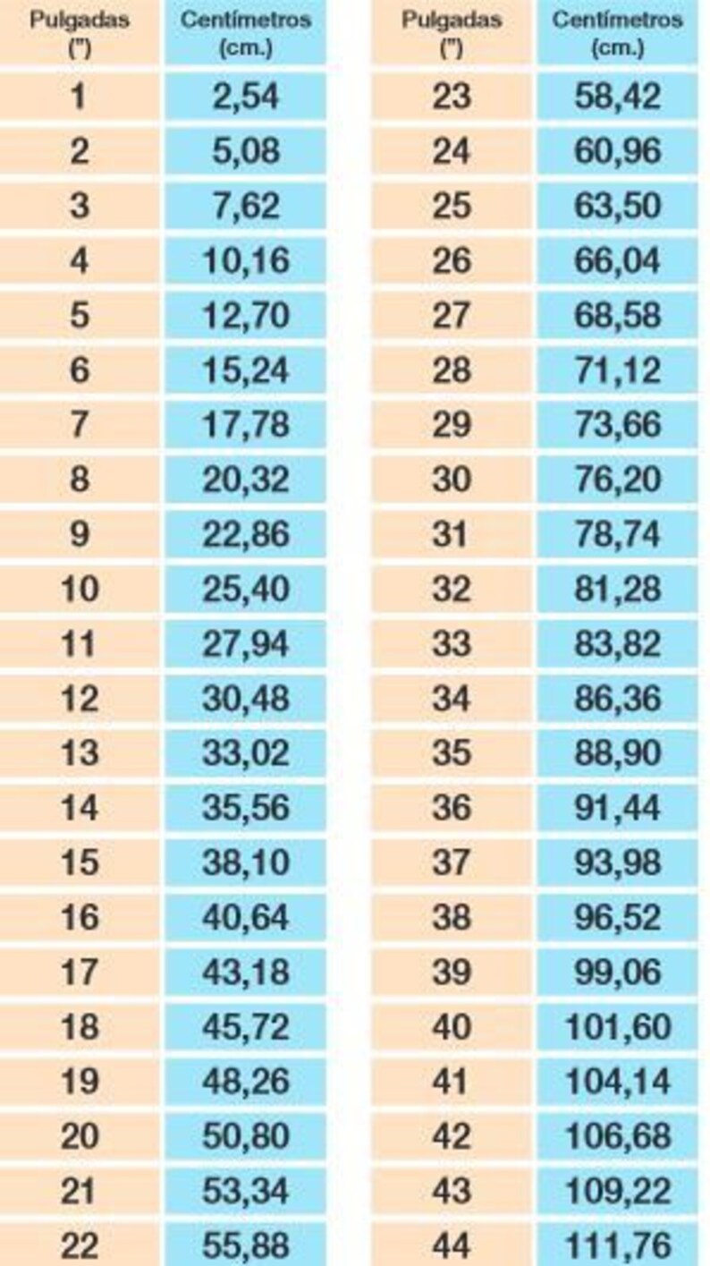 May include: A conversion chart showing inches and centimeters. The chart is divided into two columns, one for inches and one for centimeters. The chart shows the conversion for inches 1 through 22 and centimeters 2.54 through 55.88. The chart also shows the conversion for inches 23 through 44 and centimeters 58.42 through 111.76.
