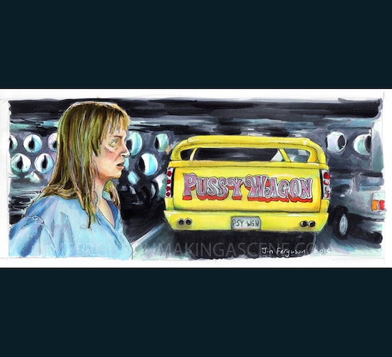 Kill Bill -  Pussy Wagon Poster Print By Jim Ferguson