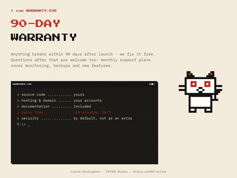 May include: A digital graphic featuring a 90-day warranty notice in pixelated red and black text. It includes a terminal window labeled HANDOVER.LOG with a list of services and a small, pixelated white cat character with red eyes on the right side.