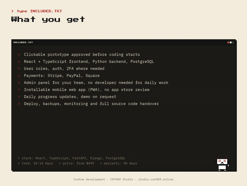 May include: A digital interface display with the text INCLUDED.TXT and What you get. The list includes clickable prototype, React, TypeScript, Python, PostgreSQL, user roles, 2FA, Stripe, PayPal, Square, admin panel, PWA, updates, and source code.