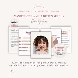 Op de afbeelding: Een digitale gids getiteld TRANSFORMA TUS CREENCIAS LIMITANTES MANIFIESTA LA VIDA DE TUS SUEÑOS met 50 pagina's aan materiaal. Het document bevat een foto van een lachend persoon, een cirkeldiagram en tekstlijsten op een rasterachtergrond.