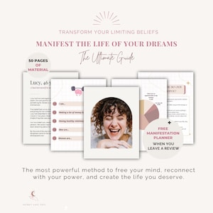 Puede incluir: Una guía digital de 50 páginas titulada Transform Your Limiting Beliefs, Manifest the Life of Your Dreams. El documento incluye texto, un gráfico circular, una lista de afirmaciones y una foto de una persona sonriente en un marco arqueado.