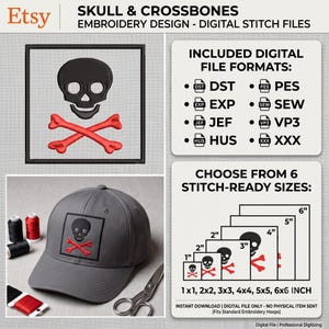 May include: A digital embroidery design featuring a black skull and red crossbones. The file includes formats DST, PES, EXP, SEW, JEF, VP3, HUS, and XXX. Six sizes are available ranging from 1x1 to 6x6 inches. A gray baseball cap displays the design.