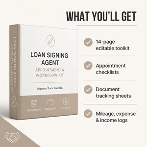 May include: A white and beige binder titled Loan Signing Agent Appointment & Workflow Kit with a pencil icon. The text reads Organize. Track. Succeed. and lists a 14-page editable toolkit, appointment checklists, document tracking sheets, and logs.