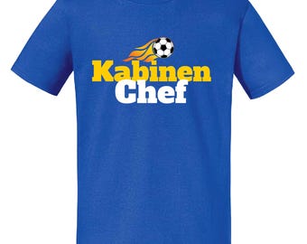 Kabinen Chef – Fußball T-Shirt für Erwachsene, S–XXL